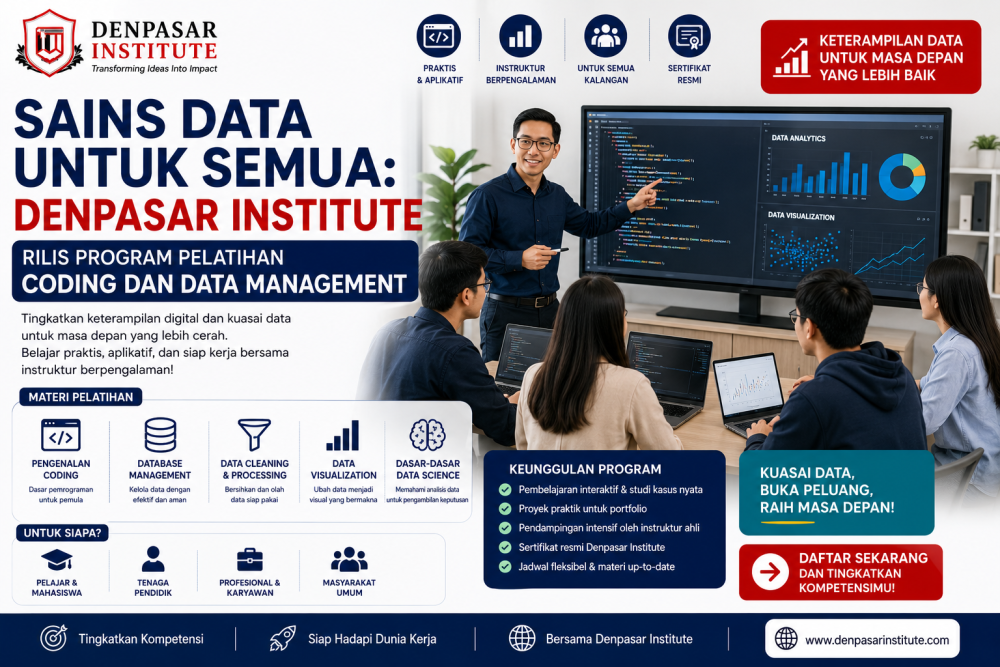 Sains Data untuk Semua: Denpasar Institute Rilis Program Pelatihan Coding dan Data Management