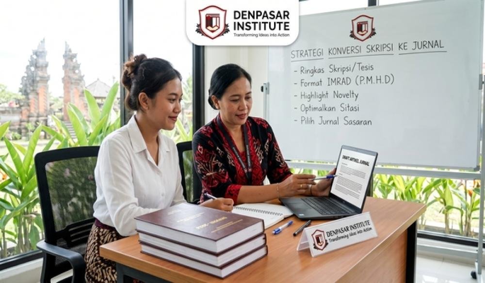 Dari Skripsi Menjadi Jurnal: Denpasar Institute Bantu Mahasiswa Akselerasi Kelulusan Lewat Publikasi