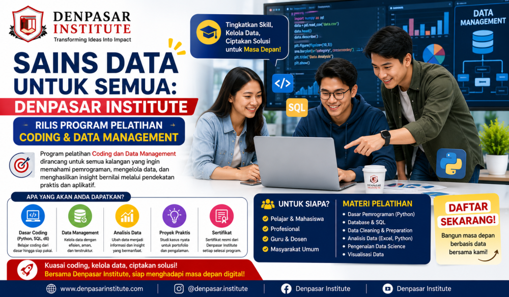 Sains Data untuk Semua: Denpasar Institute Rilis Program Pelatihan Coding dan Data Management