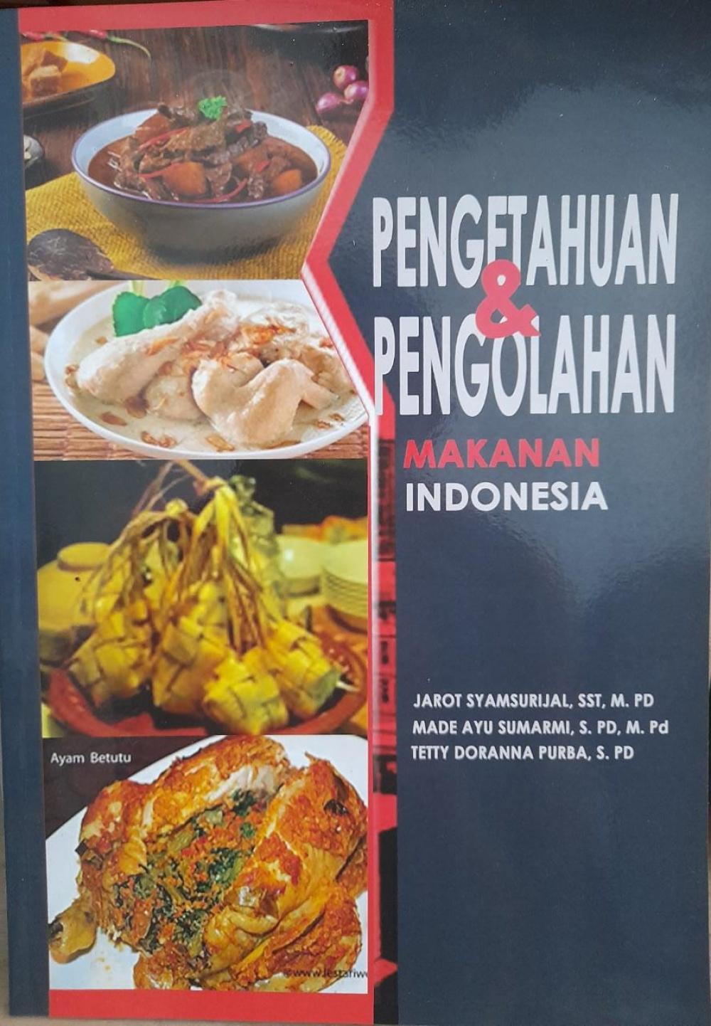Pengetahuan dan Pengolahan Bahan Makanan Indonesia